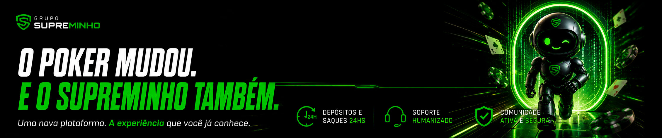 O POKER MUDOU E O SUPREMINHO TAMBÉM
